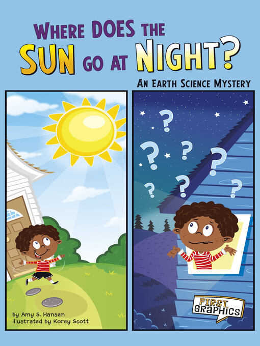 Title details for Where Does the Sun Go at Night? by Korey Scott - Available